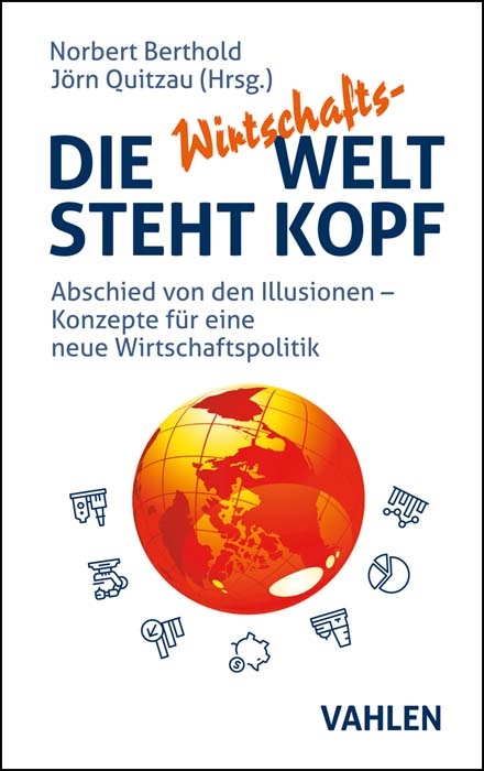 Die Wirtschafts-Welt steht Kopf - 