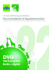 DVG Vet-Congress 2022 – Tagungsband Naturheilverfahren und Regulationsmedizin