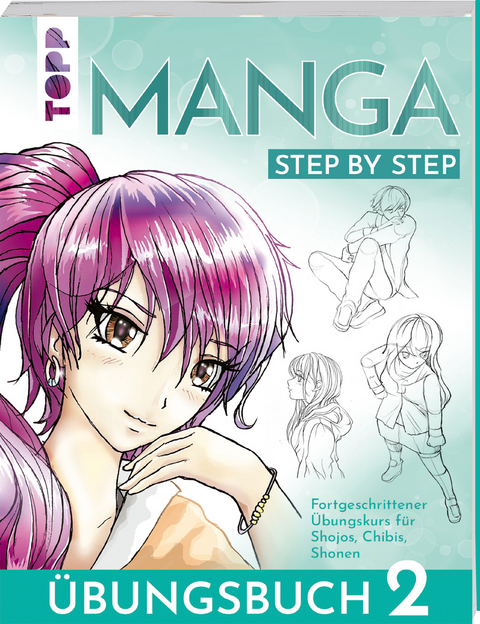 Manga Step by Step Übungsbuch 2 - Gecko Keck