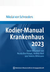 Kodier-Manual Krankenhaus 2023 - Schroeders, Nikolai von