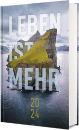 Leben ist mehr 2024 - Hardcover - 