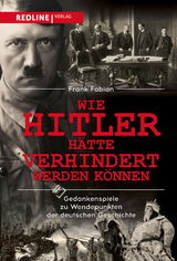 Wie Hitler hätte verhindert werden können - Frank Fabian