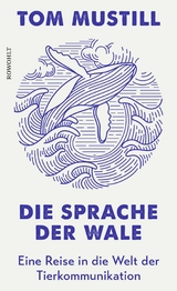 Die Sprache der Wale - Tom Mustill