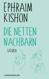 Die netten Nachbarn - Ephraim Kishon