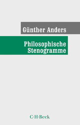 Philosophische Stenogramme - Anders, Günther