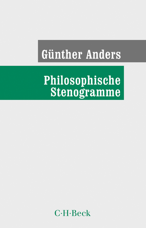 Philosophische Stenogramme - Günther Anders