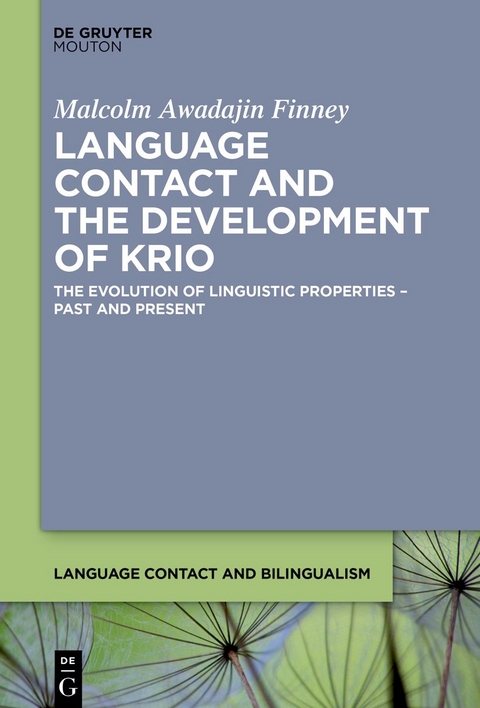 Language Contact and the Development of Krio - Malcolm Awadajin Finney