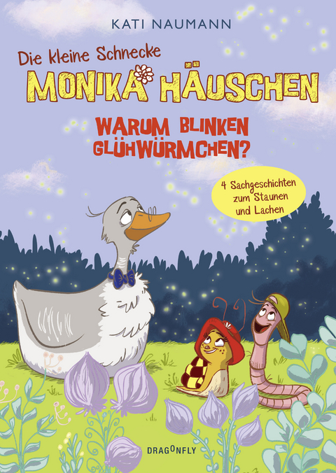 Die kleine Schnecke Monika Häuschen 3: Warum blinken Glühwürmchen? - Kati Naumann