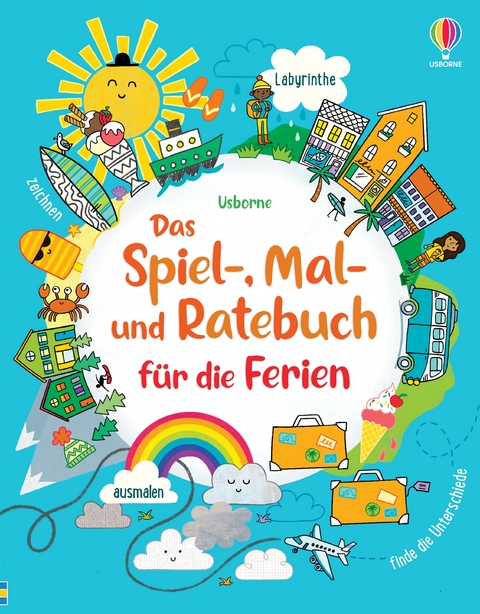 Das Spiel-, Mal- und Ratebuch für die Ferien - James Maclaine, Lucy Bowman, Rebecca Gilpin