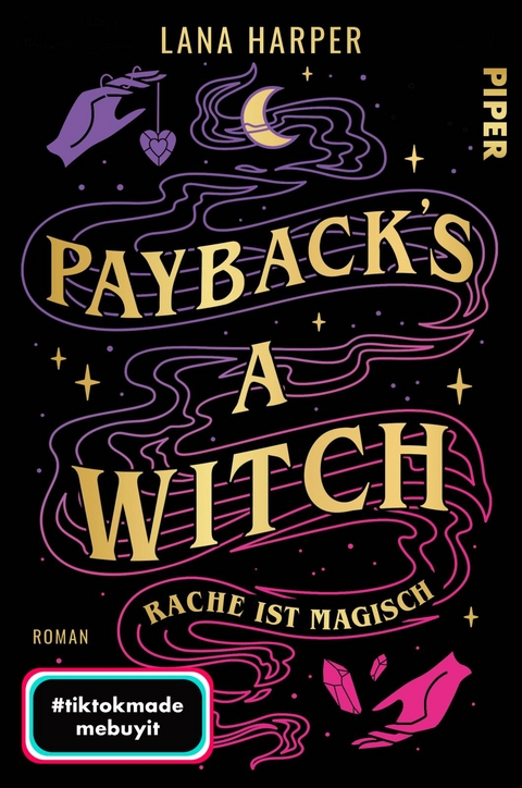 Payback's a Witch – Rache ist magisch - Lana Harper