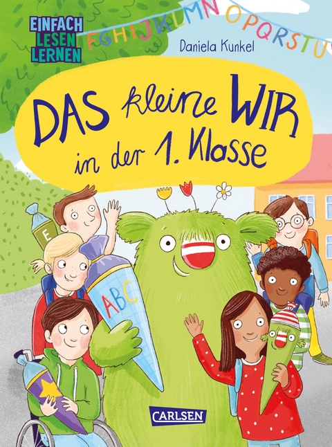 Das kleine WIR in der 1. Klasse - Anja Herrenbrück, Daniela Kunkel