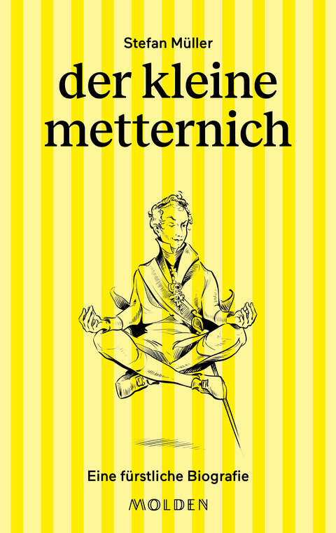 der kleine metternich - Stefan Müller