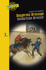 Langenscheidt Krimis für Kids - Dangerous Dressage - Gefährliche Dressur - 