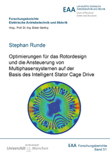 Optimierungen für das Rotordesign und die Ansteuerung von Multiphasensystemen auf der Basis des Intelligent Stator Cage Drive - Stephan Runde