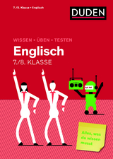 Wissen - Üben - Testen: Englisch 7./8. Klasse