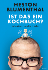 Ist das ein Kochbuch? - Heston Blumenthal