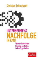 Unternehmensnachfolge in KMU - Christian Schuchardt