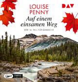 Auf einem einsamen Weg. Der 14. Fall für Gamache - Louise Penny