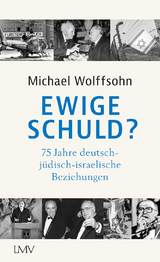 Ewige Schuld? - Michael Wolffsohn