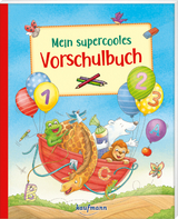 Mein supercooles Vorschulbuch - Klara Kamlah