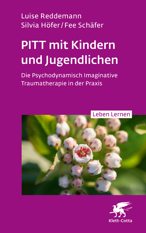 PITT mit Kindern und Jugendlichen - Luise Reddemann, Silvia Höfer, Fee Schäfer