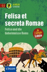 Felisa et secreta Romae – Felisa und die Geheimnisse Roms - Sabine Dr. Merten