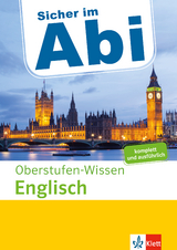 Klett Sicher im Abi Oberstufen-Wissen Englisch - 