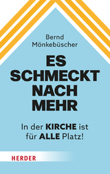 Es schmeckt nach mehr - Bernd Mönkebüscher