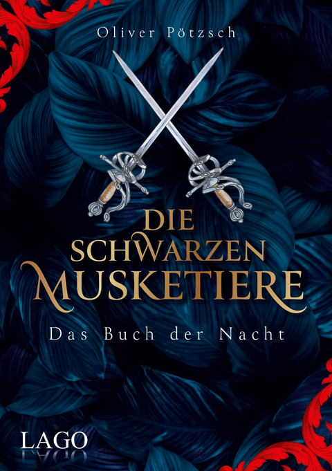 Die Schwarzen Musketiere - Oliver Pötzsch