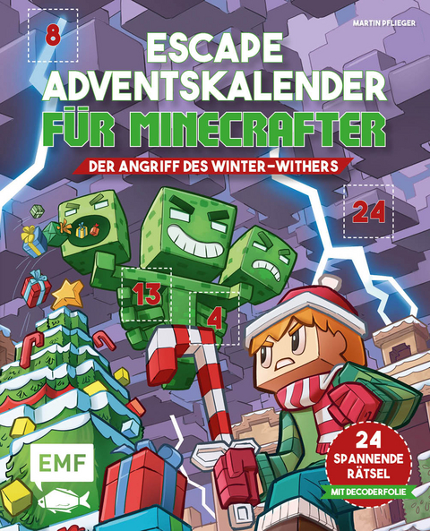 Escape-Adventskalender für Minecrafter: Der Angriff des Winter-Withers - Martin Pflieger