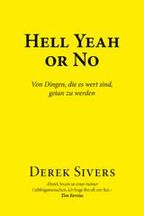 Hell Yeah or No - Derek Sivers