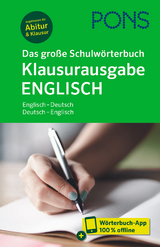 PONS Das große Schulwörterbuch Klausurausgabe Englisch - 