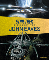 Star Trek - Die Kunst von John Eaves - Joe Nazzarro