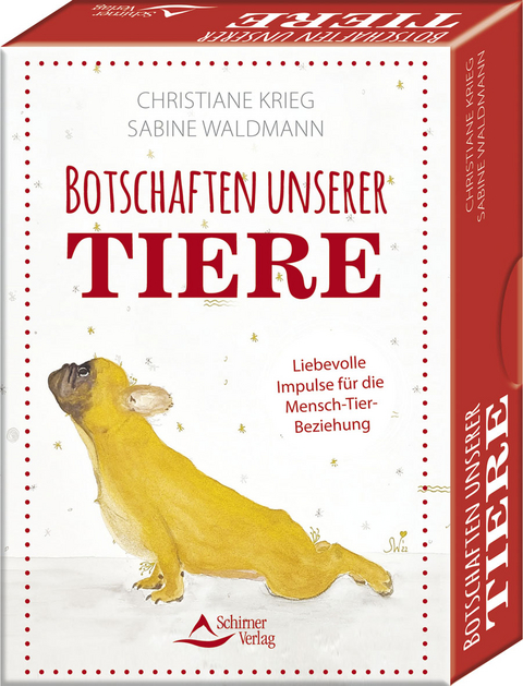 Botschaften unserer Tiere - Liebevolle Impulse für die Mensch-Tier-Beziehung - Christiane Krieg, Sabine Waldmann