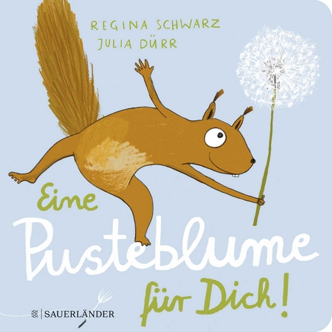 Eine Pusteblume für dich! - Regina Schwarz