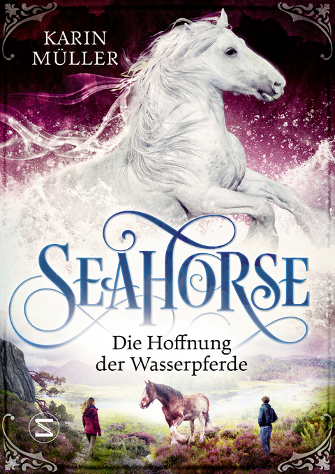 Seahorse - Die Hoffnung der Wasserpferde - Karin Müller