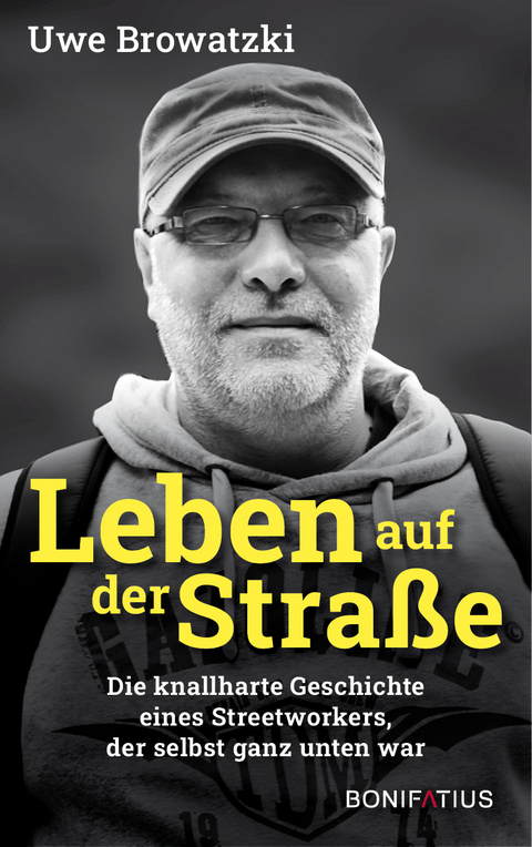 Leben auf der Straße - Uwe Browatzki, Carolin Moussa