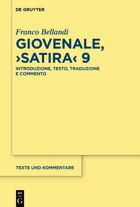 Giovenale, ›Satira‹ 9 - Franco Bellandi