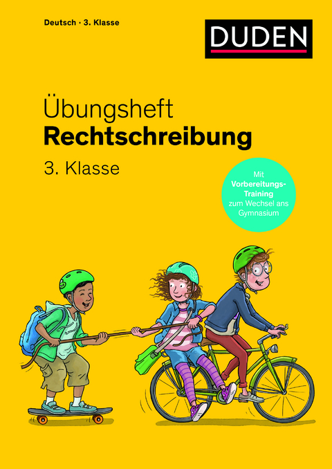 Übungsheft - Rechtschreibung 3.Klasse - Ulrike Holzwarth-Raether, Andrea Wimmer