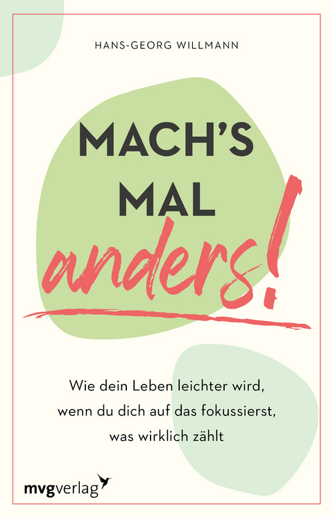 Mach's mal anders! - Hans-Georg Willmann