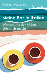 Meine Bar in Italien - Stefan Maiwald