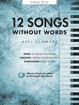 Axel Schwarz: 12 Songs Without Words