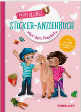 Mein kleines Sticker-Anziehbuch. Auf dem Ponyhof - Julia Reindl