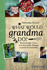 What would Grandma do? - Veronika Smoor