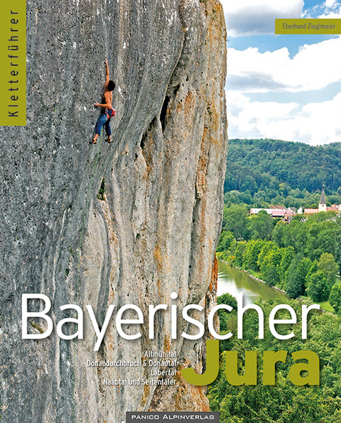 Kletterführer Bayerischer Jura - Eberhard Zieglmeier