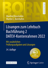 Lösungen zum Lehrbuch Buchführung 2 DATEV-Kontenrahmen 2022 - Manfred Bornhofen, Martin C. Bornhofen