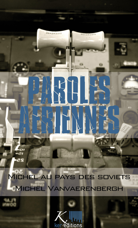 Michel au pays des Soviets - Michel Vanvaerenbergh