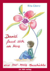 David fasst sich ein Herz - Rita Eberz