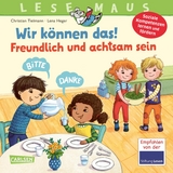 LESEMAUS 128: Wir können das! Freundlich und achtsam sein - Christian Tielmann