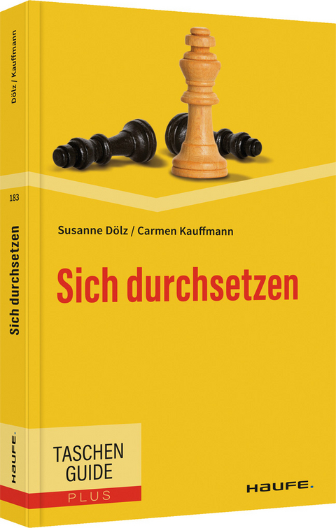 Sich durchsetzen - Carmen Kauffmann, Susanne Dölz